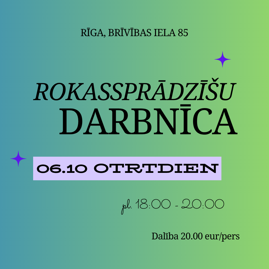 ROKASSPRĀDZĪŠU darbnīca 06.10. RĪGĀ, Centrā