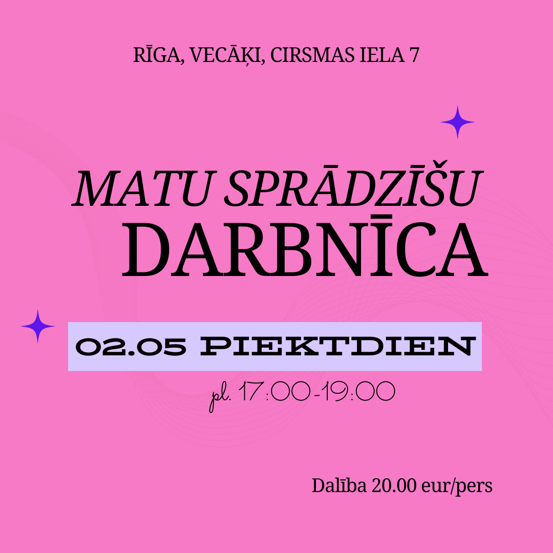 MATU sprādzīšu darināšanas meistarklase 02.05 RĪGĀ, VECĀĶOS
